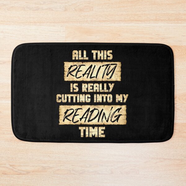 Item preview, All This Reality is Really Cutting into my Reading Time designed and sold by ACC .