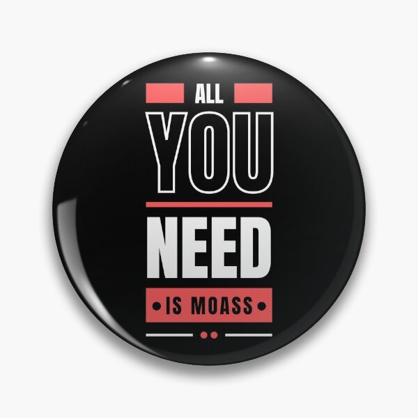 Item preview, All You Need Is MOASS designed and sold by SimplyOneLiners.