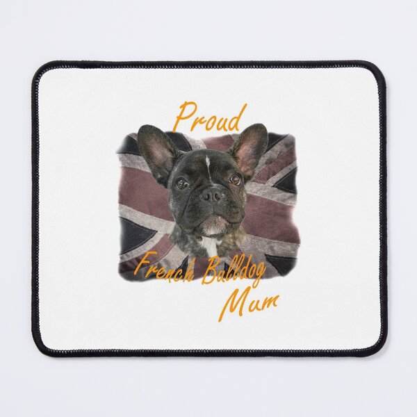 Item preview, Proud French Bulldog Mum - British Flag designed and sold by SadSacDesigns.