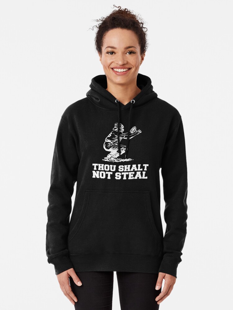 Thou Shall Not Steal Funny Baseball Catcher T Shirts, Hoodies