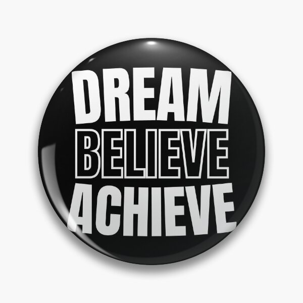 Item preview, DREAM BELIEVE ACHIEVE 4 designed and sold by KingsManKind.