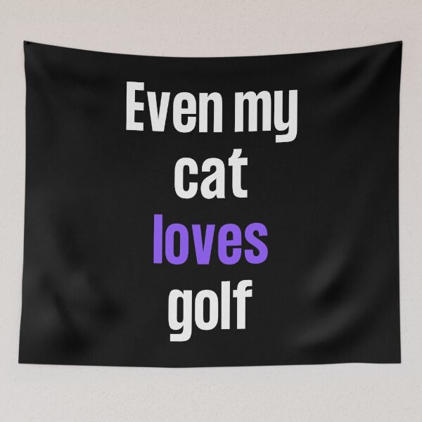 Item preview, Even my cat loves golf designed and sold by TheGreenGoat.