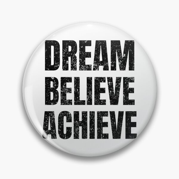 Item preview, DREAM BELIEVE ACHIEVE distressed 2 designed and sold by KingsManKind.