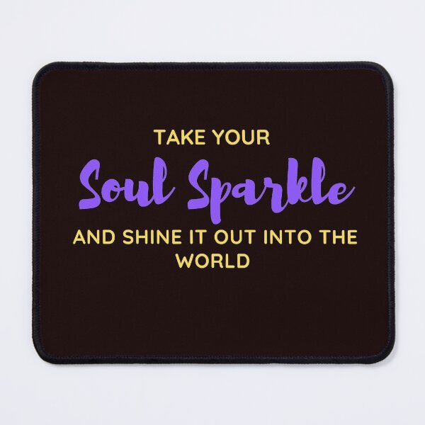 Item preview, Take your SOUL SPARKLE and shine it out into the world designed and sold by WithAngela.