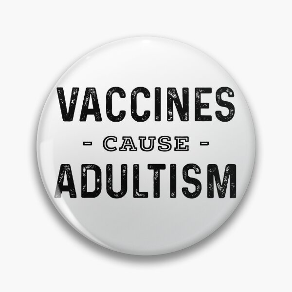 Item preview, Vaccines Cause Adultism designed and sold by ferdaousseshop.