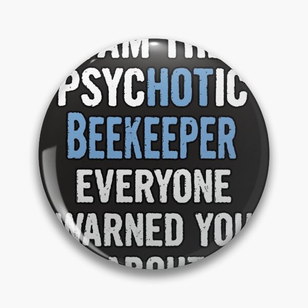 Item preview, Tshirt Gift For Beekeepers - Psychotic designed and sold by eulaikpqnancy.