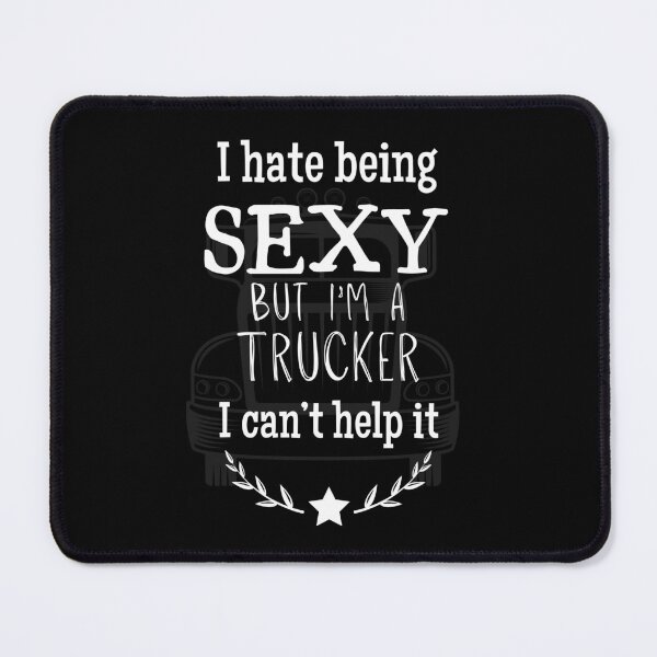 Item preview, Sexy Trucker designed and sold by LiToDesignCo.
