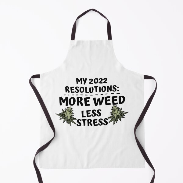 Item preview, MY 2022 RESOLUTIONS: MORE WEED LESS STRESS designed and sold by AlfaEcho.