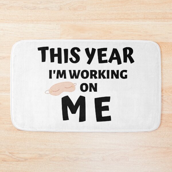Item preview, THIS YEAR IM WORKING ON ME designed and sold by AlfaEcho.
