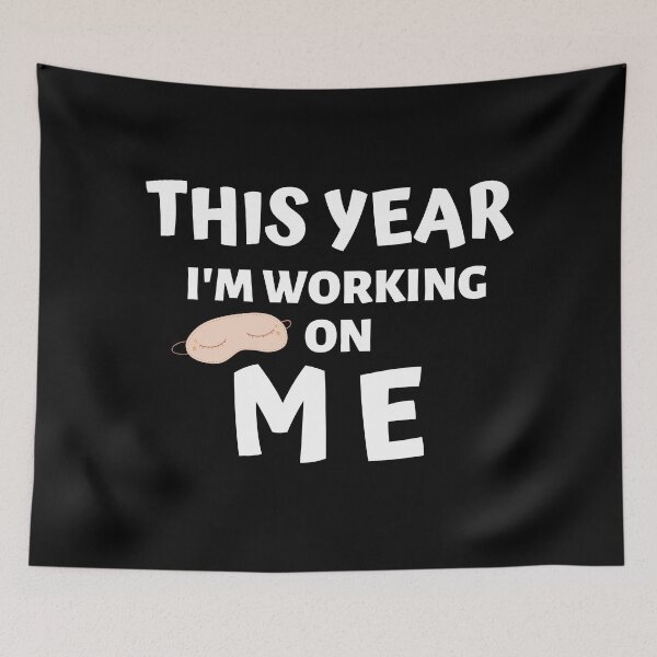 Item preview, THIS YEAR IM WORKING ON ME designed and sold by AlfaEcho.