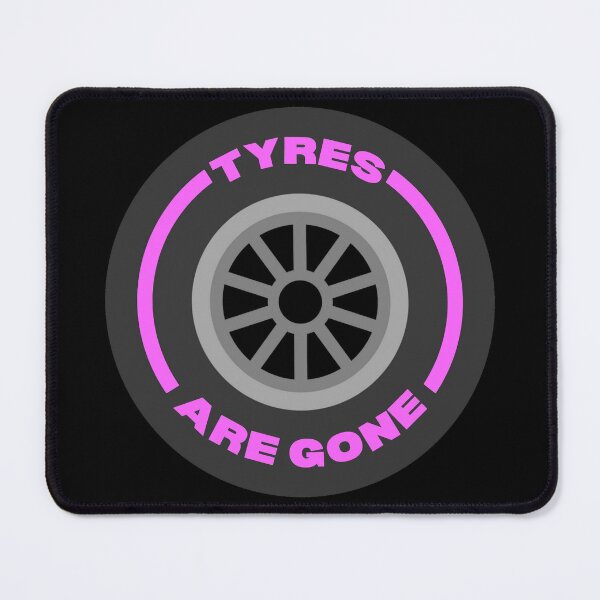 Item preview, Tyres are Gone ! (Pink) designed and sold by F1TwoTee.