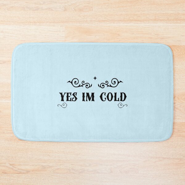 Item preview, Yes Im Cold   designed and sold by ALAJOS-SHOP.