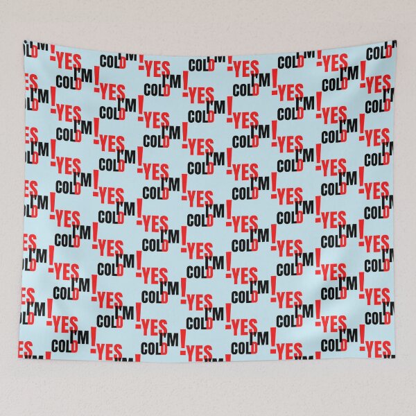 Item preview, YES I_M COLD   design by hexagon-x     designed and sold by ALAJOS-SHOP.