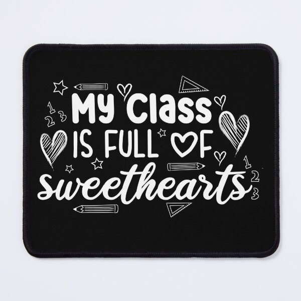 Item preview, my class is full of sweethearts designed and sold by AristoDesigner.