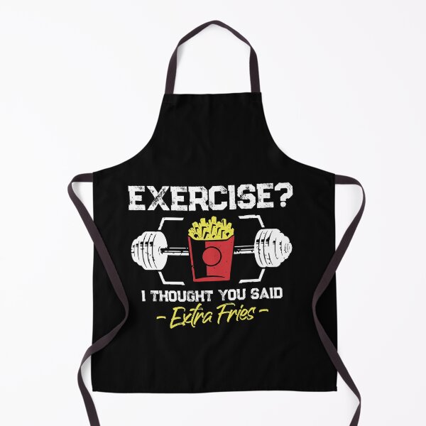 Item preview, Exercise I Thought You Said Extra Fries Funny Workout designed and sold by Dressed For Duty.