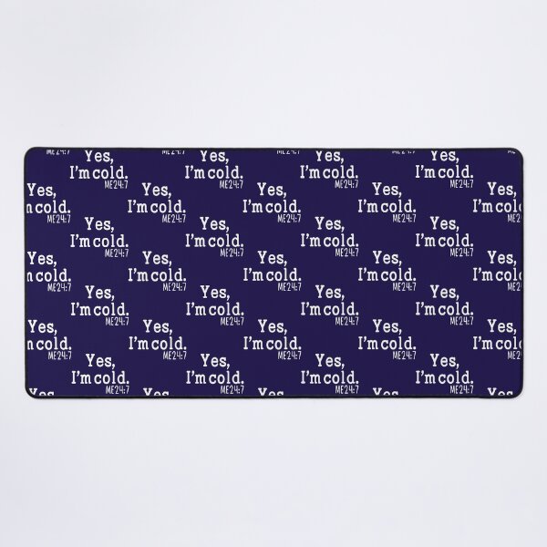 Item preview, Yes I_m Cold Me 24 7 funny always freezing Gift designed and sold by ALAJOS-SHOP.