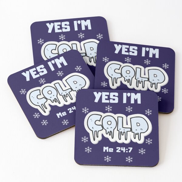 Item preview, Yes i_m cold me 24 7 women  funny quote mens yes im cold   designed and sold by ALAJOS-SHOP.