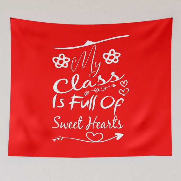 Item preview, My class is full of sweet hearts - valentines day - funny gift idea designed and sold by Yonshop.