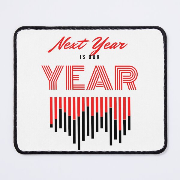 Item preview, Next Year is Our Year (white) designed and sold by F1TwoTee.