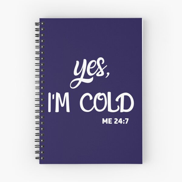 Item preview, Yes Im cold me 247 OFFICIEL     designed and sold by ALAJOS-SHOP.