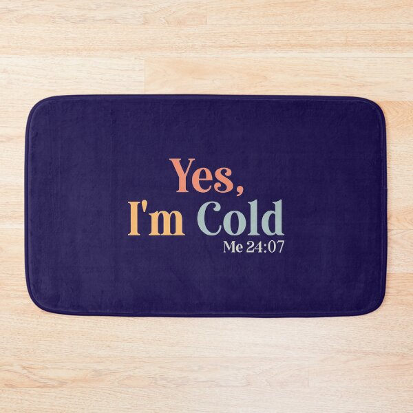 Item preview, Yes Im Cold designed and sold by ALAJOS-SHOP.