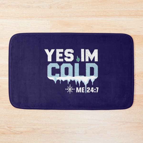 Item preview, Yes, I_m Cold, funny one    designed and sold by ALAJOS-SHOP.