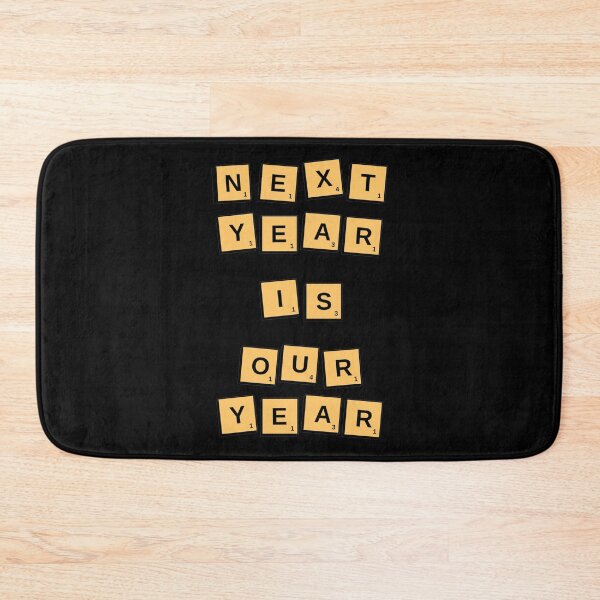 Item preview, Next Year is Our Year (2) designed and sold by F1TwoTee.
