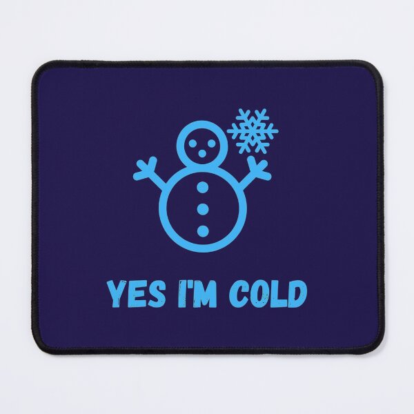 Item preview, yes i_m cold designed and sold by ALAJOS-SHOP.