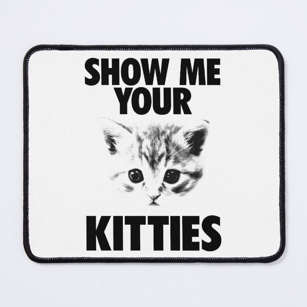 Item preview, Show me your kitties designed and sold by BlooMoo.
