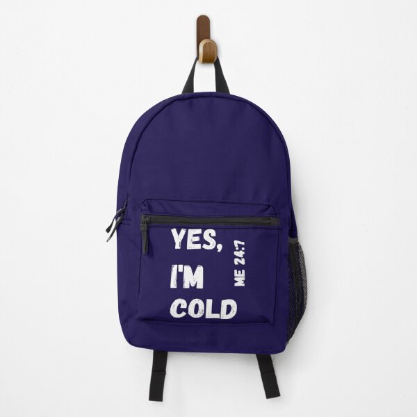 Item preview, Yes I’m Cold Me 247    designed and sold by ALAJOS-SHOP.