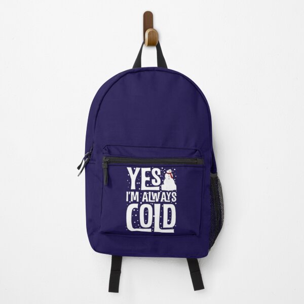 Item preview, Yes Im Cold  24 7 Funny Sarcastic Quote                designed and sold by ALAJOS-SHOP.