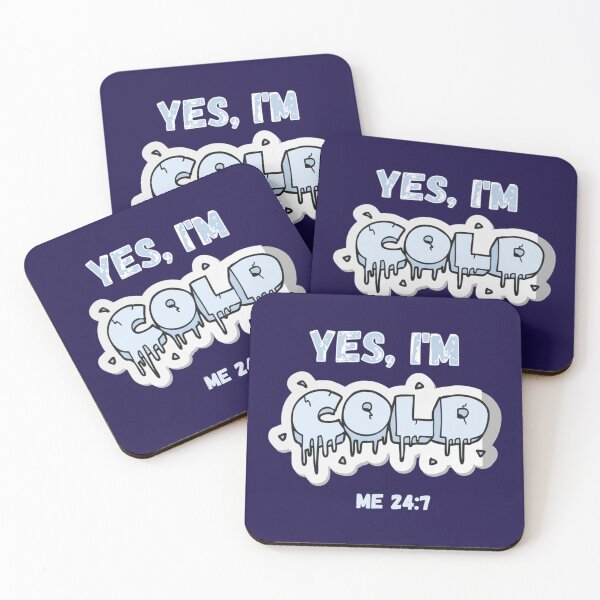 Item preview, Yes Im cold           designed and sold by ALAJOS-SHOP.