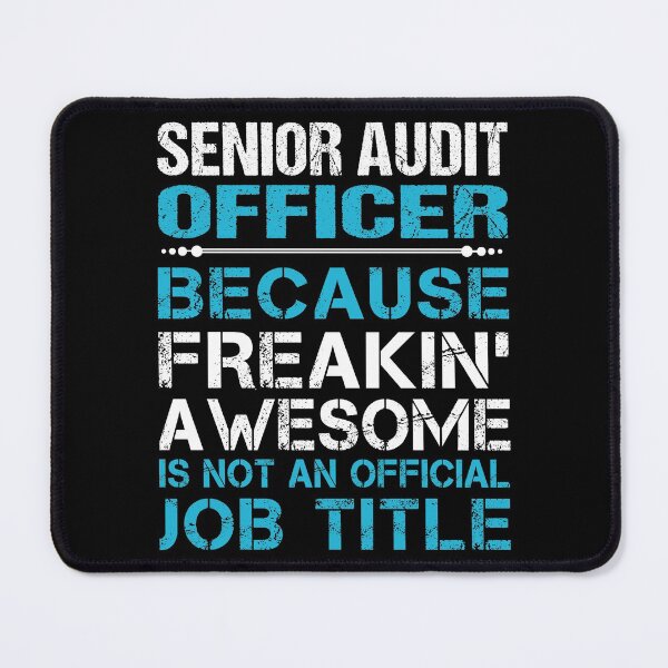 Item preview, Senior Audit Officer T Shirt - Freaking Awesome Job Gift Item Tee designed and sold by oetate4774.