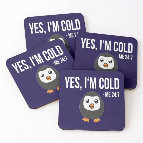 Item preview, Yes Im Cold  24 7 Funny Sarcastic Quote         designed and sold by ALAJOS-SHOP.