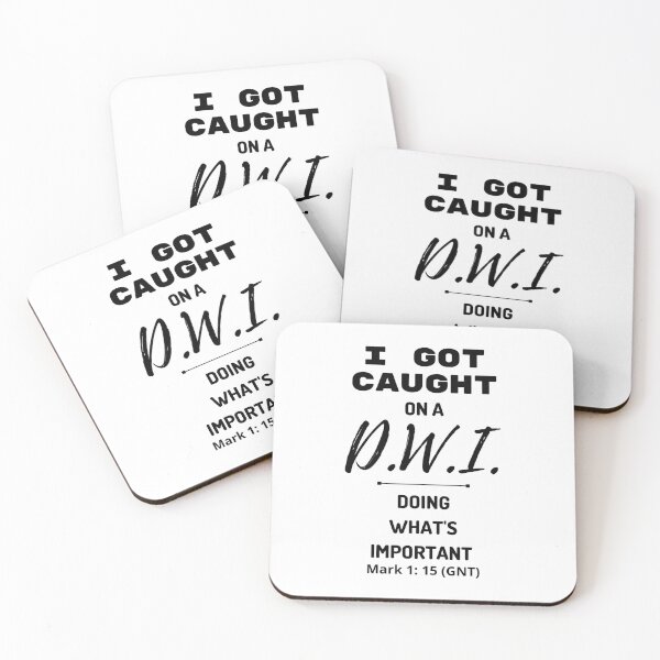 Item preview, I Got Caught on a DWI designed and sold by TheFieldClt.