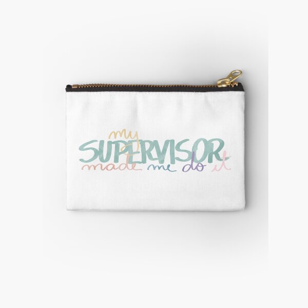 Item preview, My supervisor made me do it designed and sold by PhDoer.