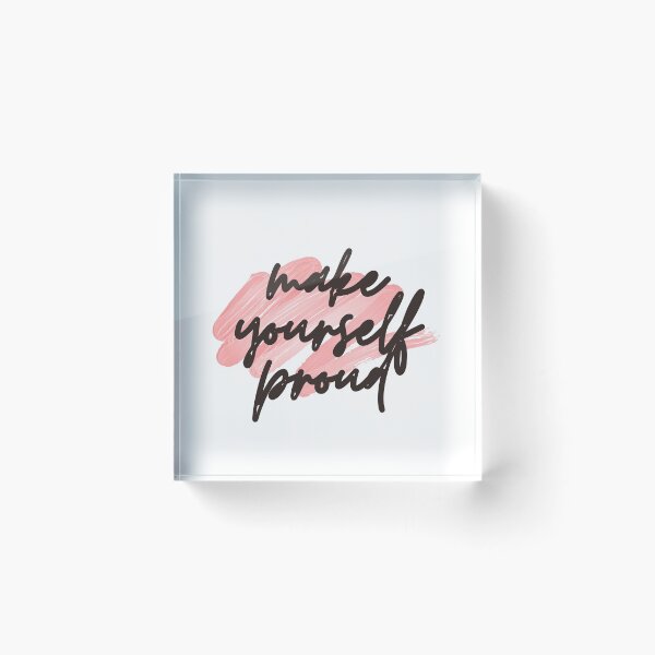 Item preview, make yourself proud designed and sold by successmom.