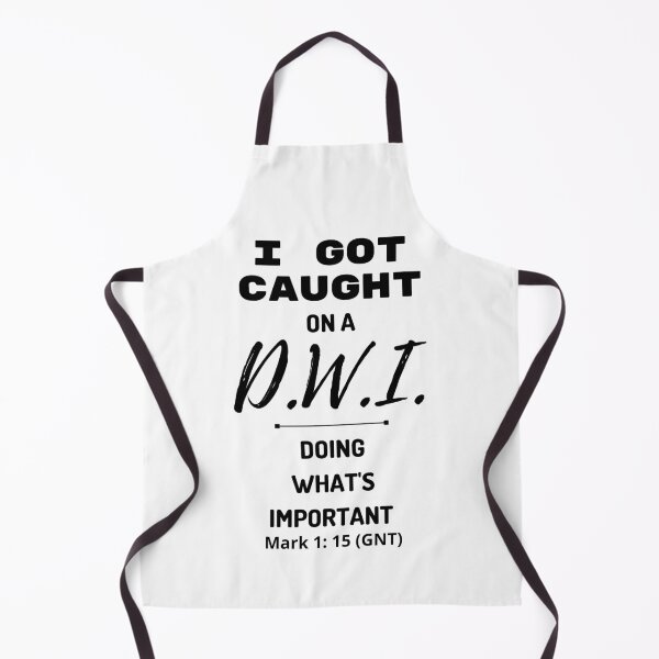 Item preview, I Got Caught on a DWI designed and sold by TheFieldClt.