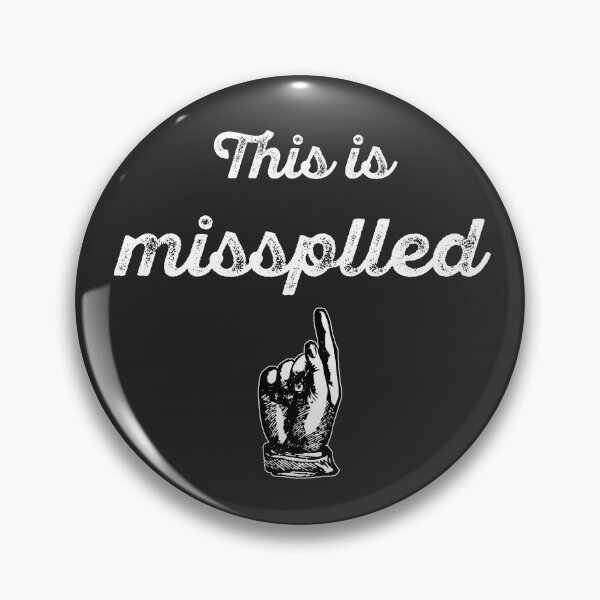 Item preview, This Is Missplled designed and sold by ChuArts.