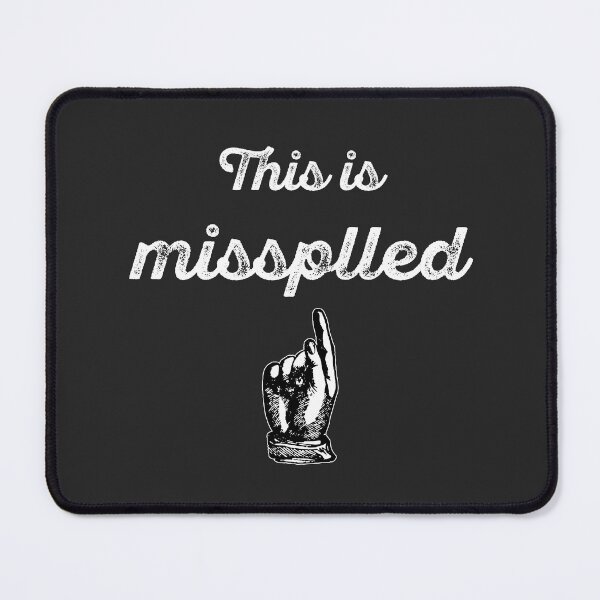 Item preview, This Is Missplled designed and sold by ChuArts.