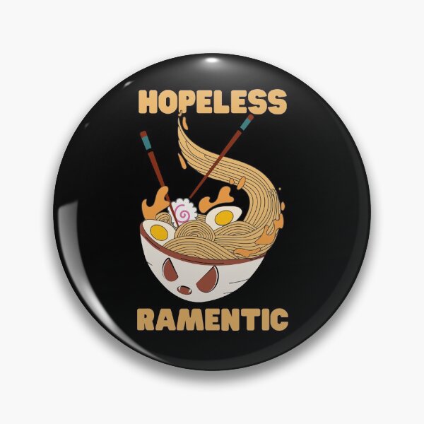 Item preview, Hopeless Ramentic designed and sold by Keep Smiling.
