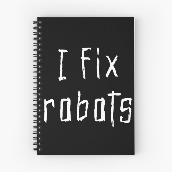 Item preview, I Fix Robots Robot Repairman designed and sold by kenix73.