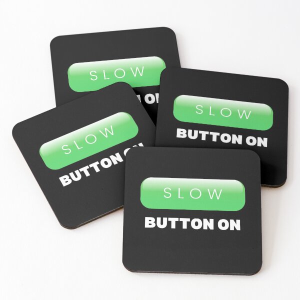 Item preview, Slow Button On 3 designed and sold by F1TwoTee.