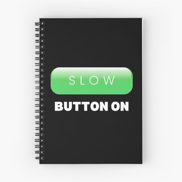 Item preview, Slow Button On 3 designed and sold by F1TwoTee.