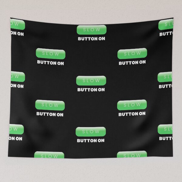 Item preview, Slow Button On 3 designed and sold by F1TwoTee.