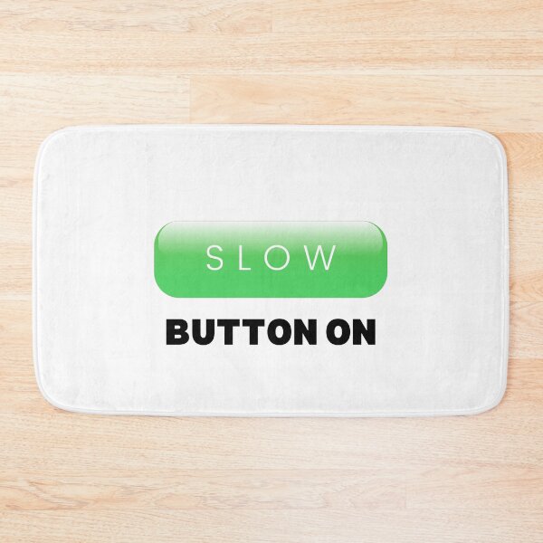 Item preview, Slow Button On 3 (Black) designed and sold by F1TwoTee.