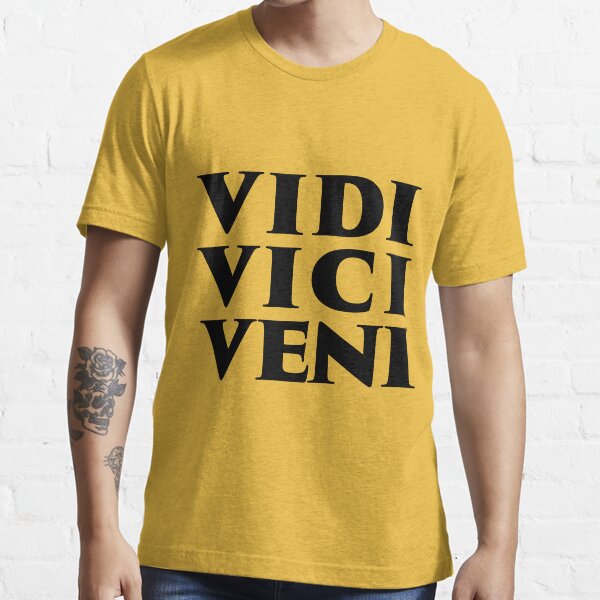 Vidi Vici Veni Essential T-Shirt for Sale by philism