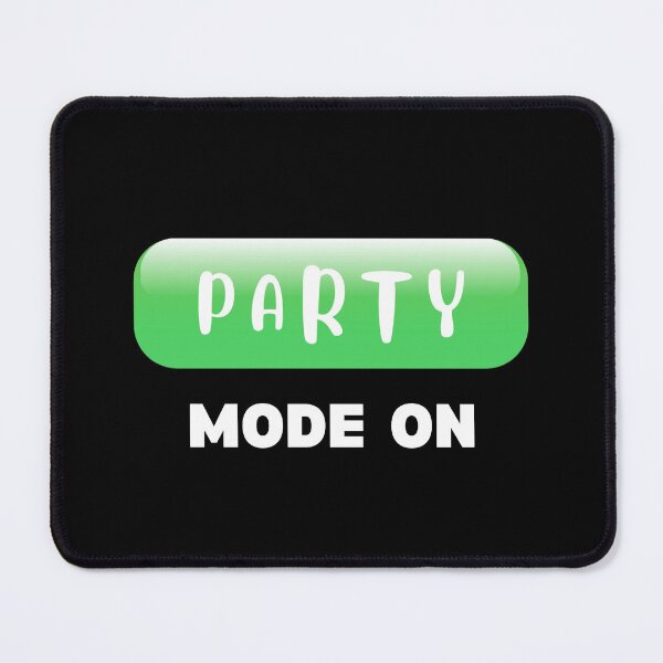 Item preview, Party Mode On 3 designed and sold by F1TwoTee.