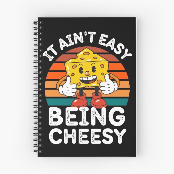 Item preview, It Ain't Easy Being Cheesy Cheesy Wisdom for Cheese Lovers designed and sold by RGRamsey.