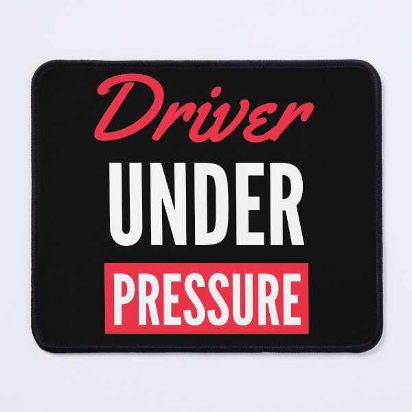 Item preview, Driver Under Pressure designed and sold by F1TwoTee.